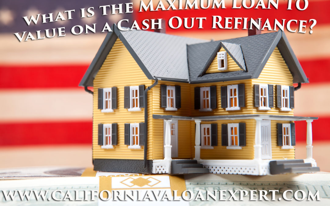 What is the maximum loan to value on a VA cash out refinance?